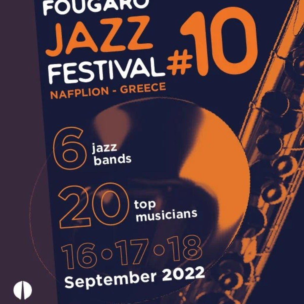 10 χρόνια Fougaro Jazz Festival: Το φεστιβάλ που δίνει «ζωή» στο Ναύπλιο