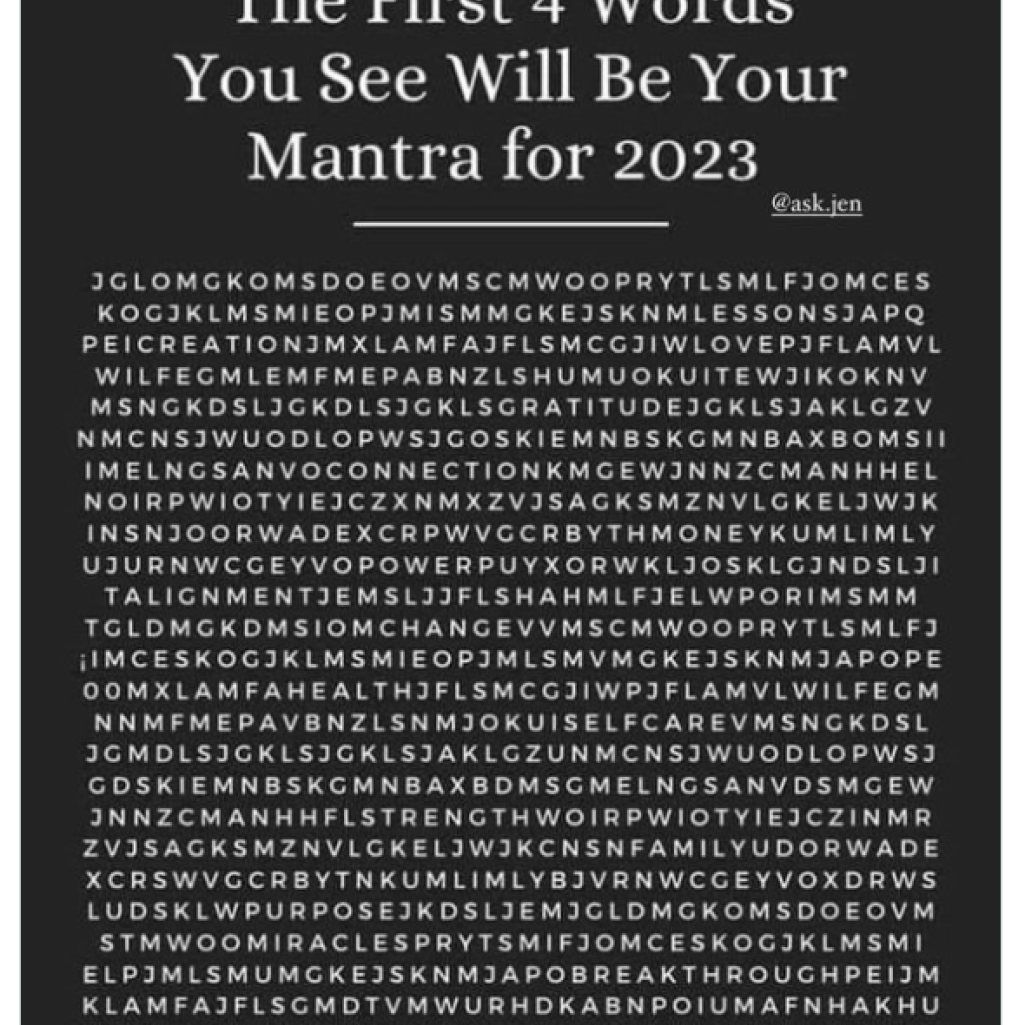 Οι πρώτες 4 λέξεις που βλέπεις θα είναι το mantra σου για το 2023