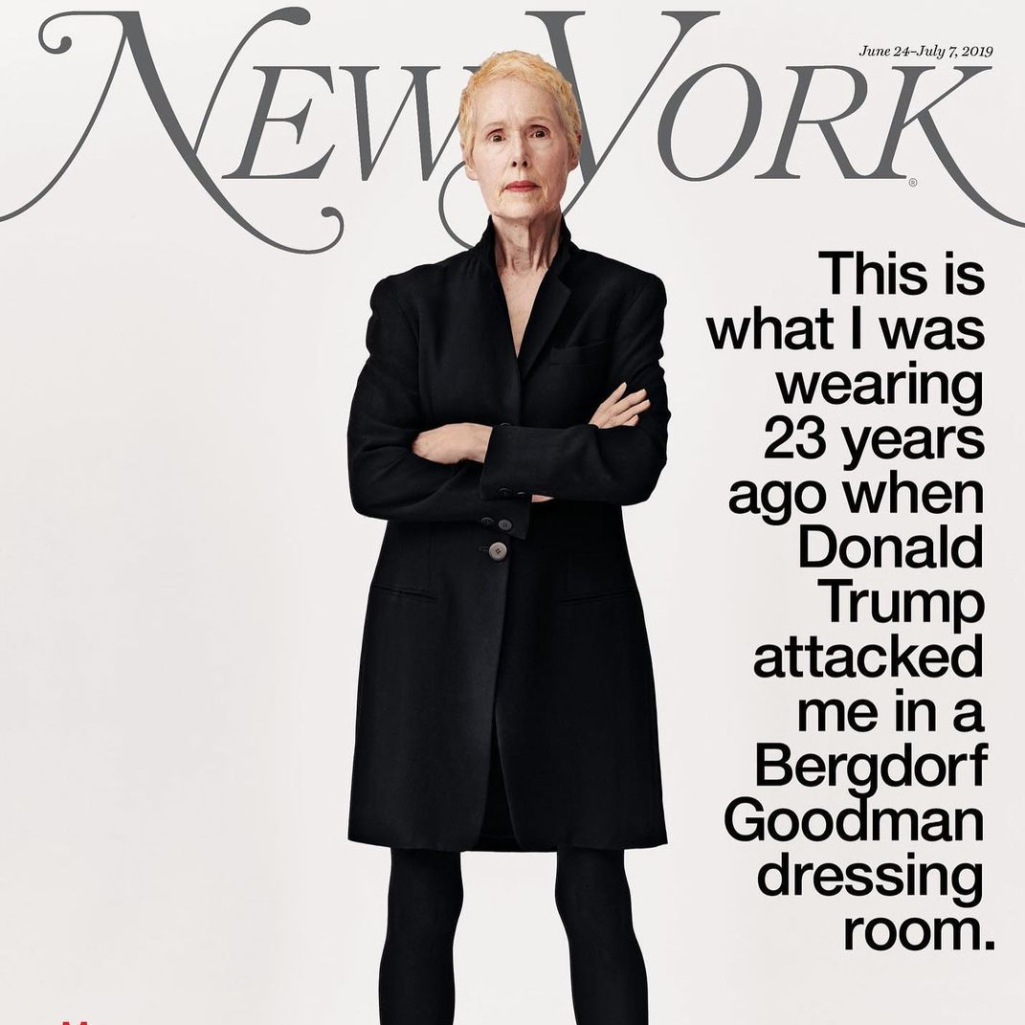 «Αυτά φορούσα όταν μου επιτέθηκε ο Trump»: Όταν η E. Jean Carroll βρέθηκε στο εξώφυλλο του NY Magazine