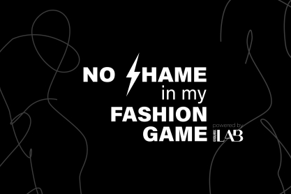 No Shame In My Fashion Game: Ανάδειξε την ομορφιά που κρύβεις μέσα σου