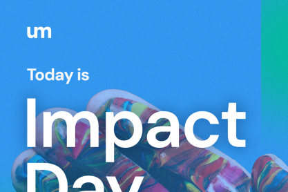 Η ετήσια δράση της UM, Impact Day, ενώνει και φέτος τους UMers σε όλο τον κόσμο και τους καλεί, να δράσουν με ενέργειες που θα συμβάλουν θετικά στην τοπική κοινωνία τους.