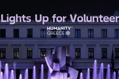 Humanity Greece: Φωταγώγηση σε όλη την Ελλάδα για τη Διεθνή Ημέρα Εθελοντισμού